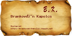 Brankován Kapolcs névjegykártya